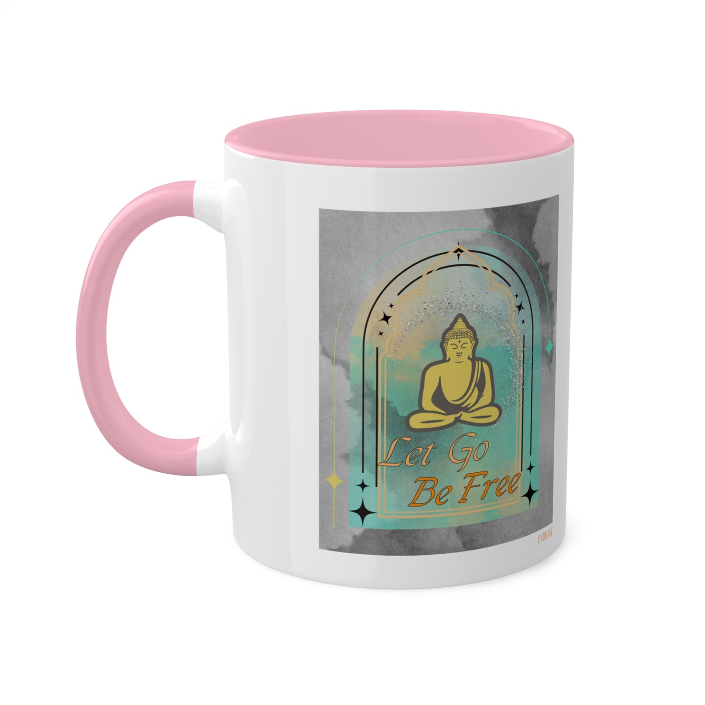 Buddha Let go be free inspiring Mugs, 11oz